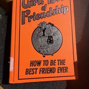 Girls Book of Friendship - How to Be the Best Friend Ever (Orange Hardcover)